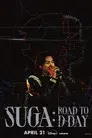 SUGA: Road to D-DAY