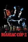 Maniac Cop 2