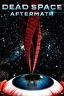 Dead Space: Aftermath