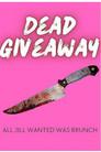 Dead Giveaway