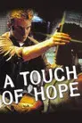 A Touch of Hope