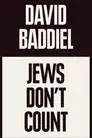 David Baddiel: Jews Don't Count