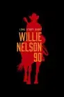 Willie Nelson 90: Long Story Short