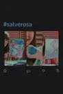 #SalveRosa