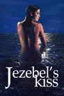 Jezebel's Kiss