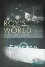 Roy's World: Barry Gifford's Chicago