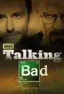 Talking Bad