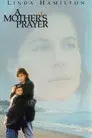 A Mother's Prayer