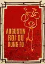Augustin, roi du kung-fu