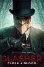 Slasher: Flesh & Blood