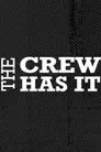 The Crew Has It
