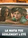 La mafia solo mata en verano