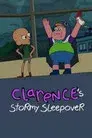 Clarence’s Stormy Sleepover