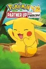 Pokémon: Partner Up with Pikachu!