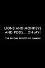 Lions and Monkeys and Pods... Oh My!: The Special Effects of 'Jumanji'