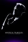 Mystical Traveler: The Life and Times of Dr. John-Roger