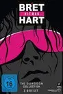 Bret Hart: The Dungeon Collection
