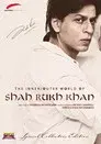 The Inner/Outer World of Shah Rukh Khan