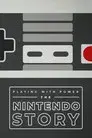 Playing with Power: The Nintendo Story