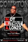 N.W.A.: Not Without Alonzo