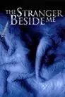 The Stranger Beside Me
