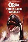 Orca, la ballena asesina