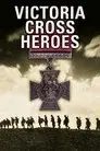 Victoria Cross Heroes