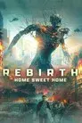 Home Sweet Home: Rebirth