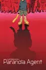 Paranoia Agent