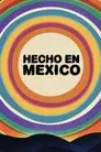 Hecho en México