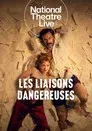 National Theatre Live: Les Liaisons Dangereuses