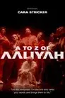 The A-Z of Aaliyah
