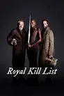 Royal Kill List