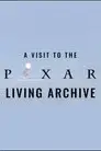 A Visit to the Pixar Living Archive