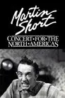 Martin Short: Concert for the North Americas