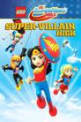 Lego DC Super Hero Girls: Instituto de supervillanos