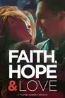 Faith, Hope & Love