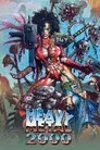 Heavy Metal 2000