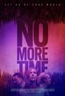 No More Time