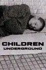 Children Underground