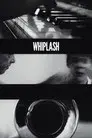 Whiplash