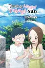 Karakai Jouzu no Takagi-san; ~La Película~