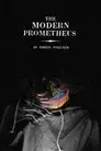 Or, The Modern Prometheus (In Three Volumes)