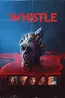 Whistle: El silbido del mal