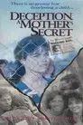 Deception: A Mother’s Secret