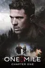 One Mile: Chapter One