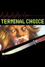 Terminal Choice