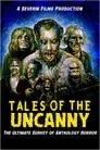 Tales of the Uncanny