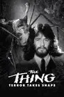 The Thing: Terror Takes Shape