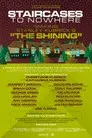 Staircases to Nowhere: Making Stanley Kubrick's The Shining